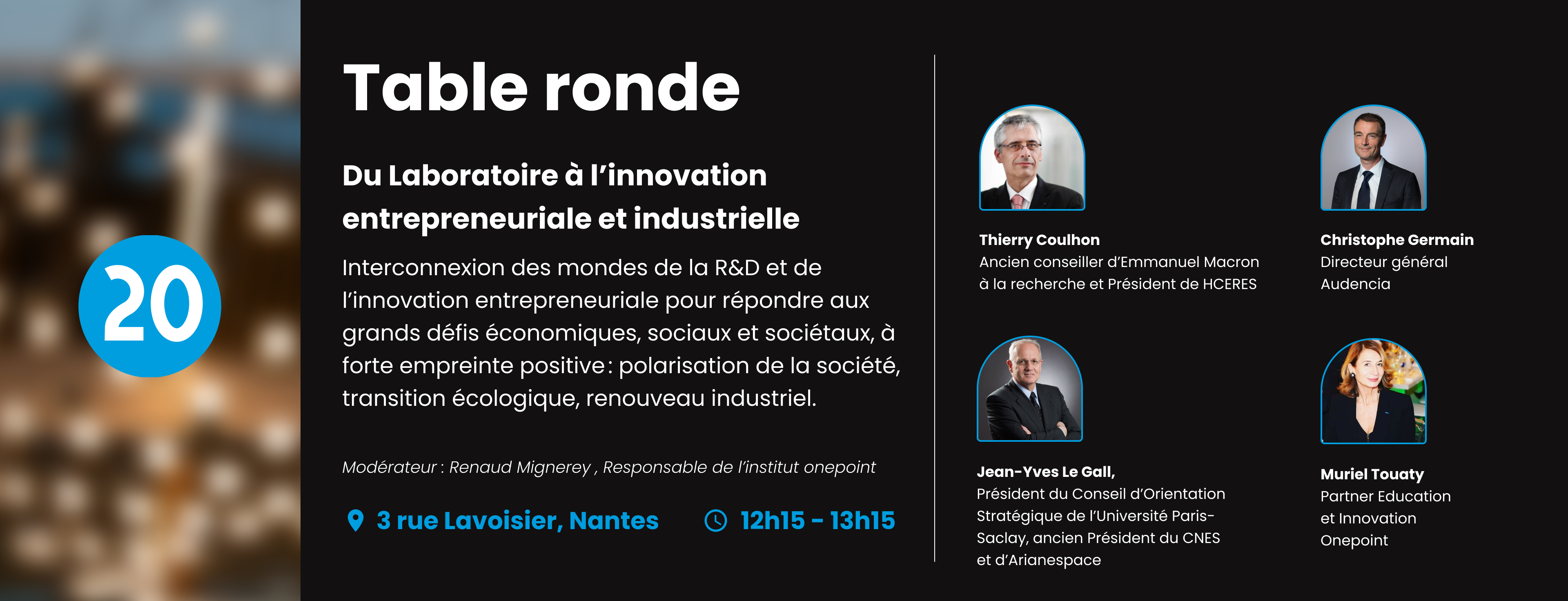 Image de la table ronde Highlight de la R&D à l'innovation entrepreneuriale et industrielle de l'inauguration onepoint à Nantes