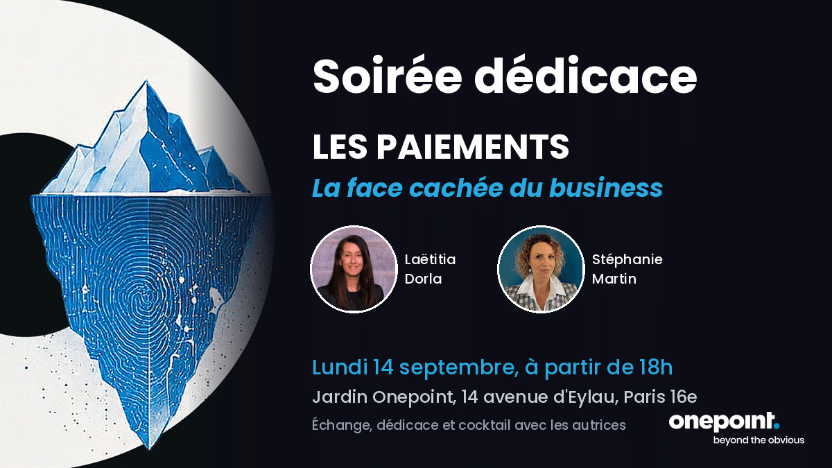 La face caché des paiements, le 14 septembre chez Onepoint